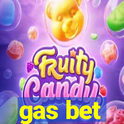 gas bet