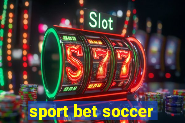 sport bet soccer