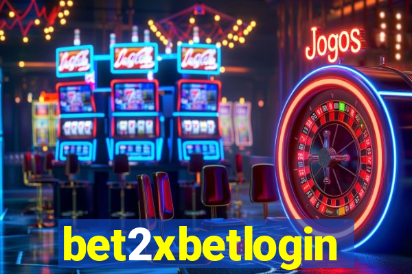 bet2xbetlogin