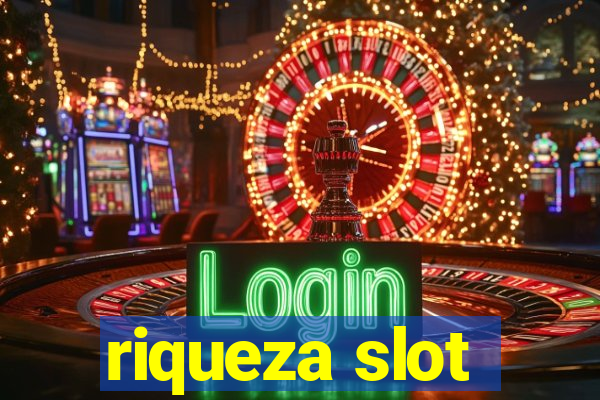 riqueza slot