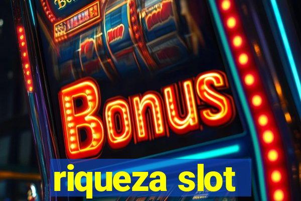 riqueza slot