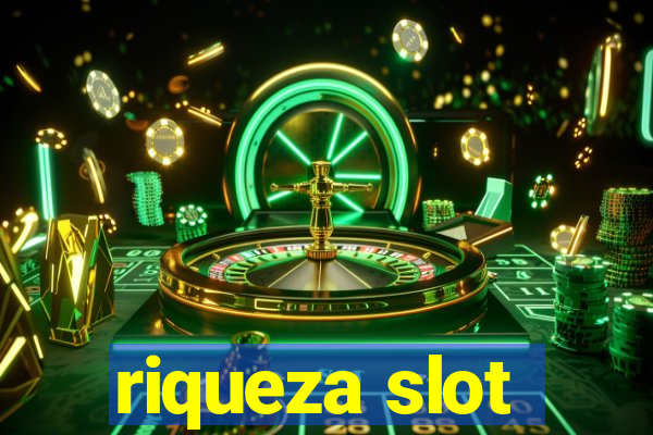 riqueza slot