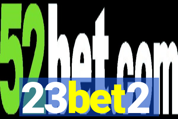 23bet2