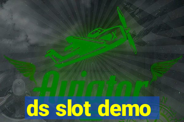 ds slot demo