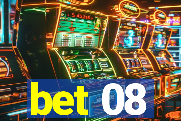 bet 08