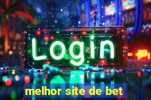 melhor site de bet