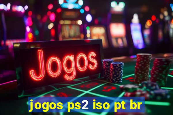 jogos ps2 iso pt br