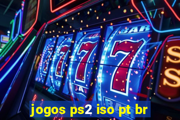 jogos ps2 iso pt br