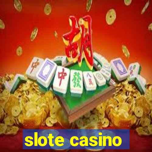 slote casino