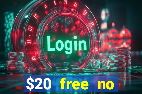 $20 free no deposit casino