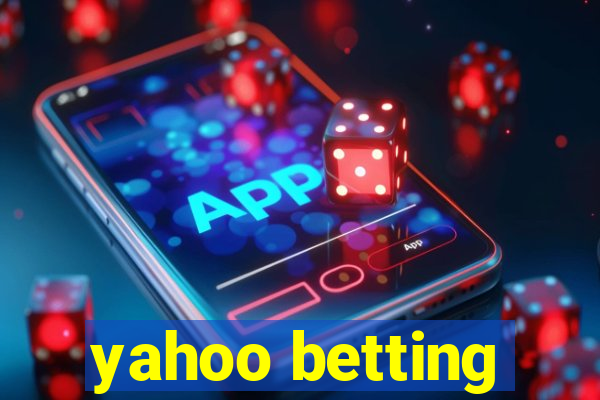 yahoo betting