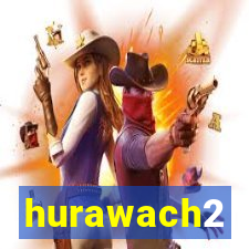 hurawach2