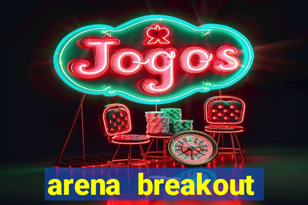 arena breakout infinite como jogar