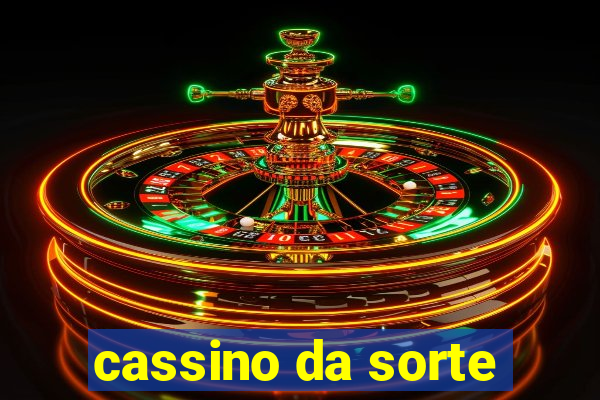 cassino da sorte