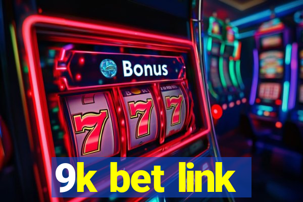 9k bet link