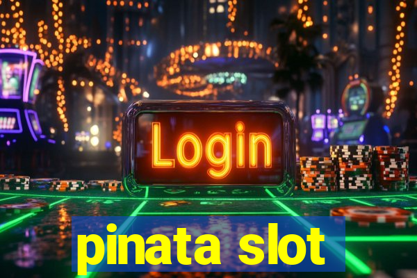 pinata slot