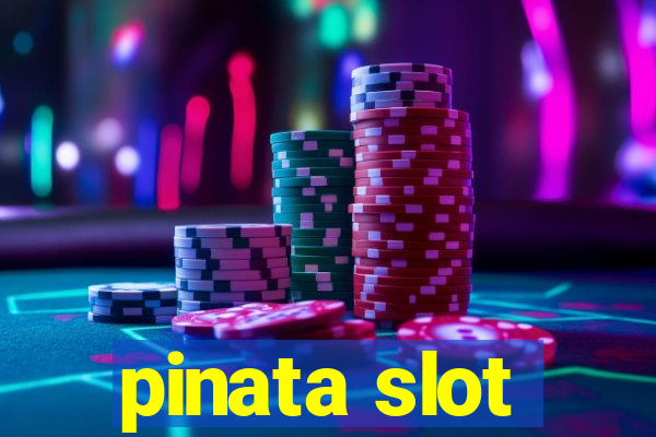 pinata slot