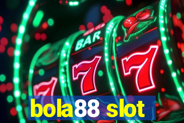 bola88 slot