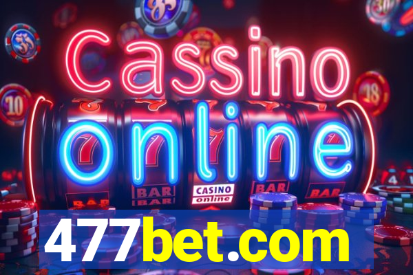 477bet.com