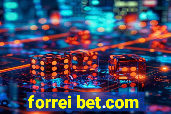 forrei bet.com