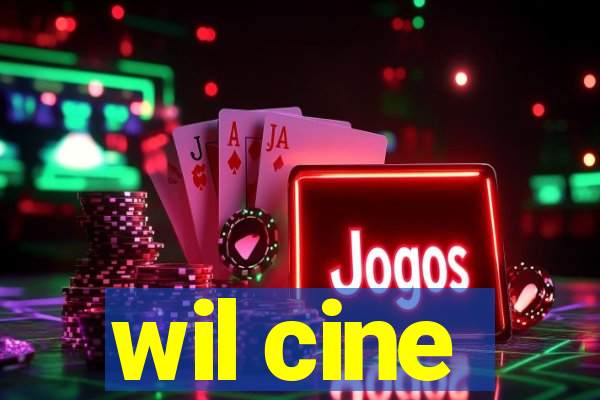 wil cine