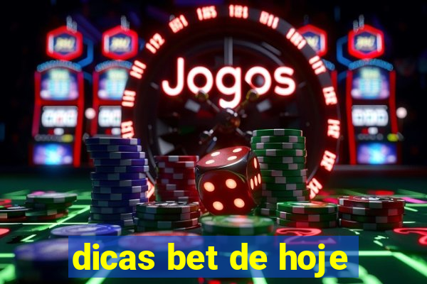 dicas bet de hoje