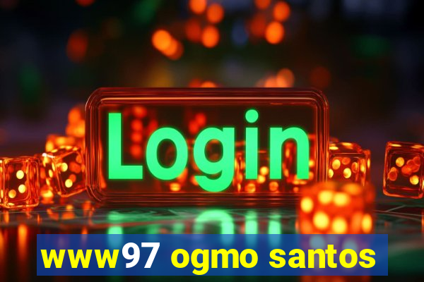 www97 ogmo santos