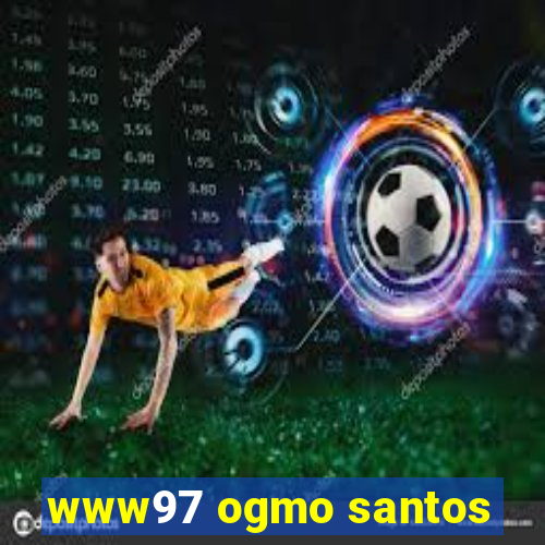 www97 ogmo santos