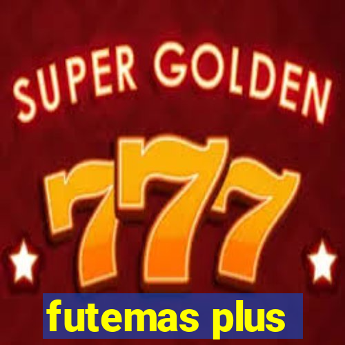 futemas plus