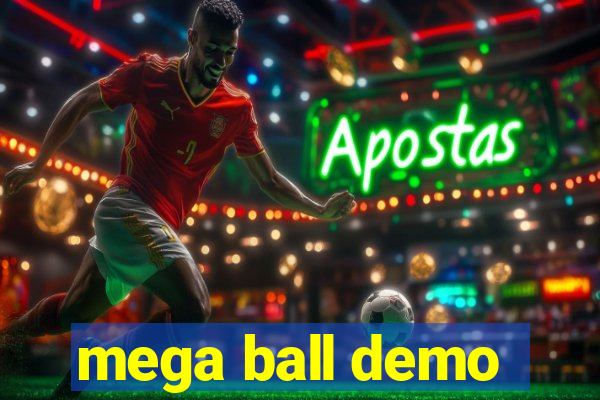 mega ball demo