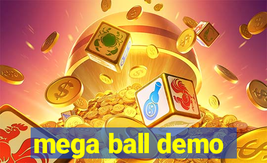 mega ball demo