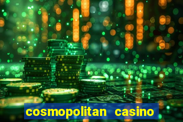 cosmopolitan casino las vegas nevada