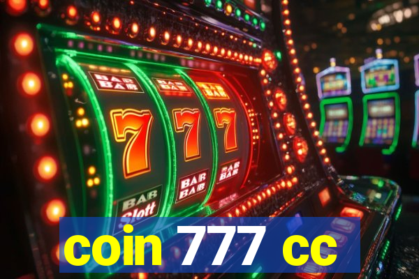 coin 777 cc