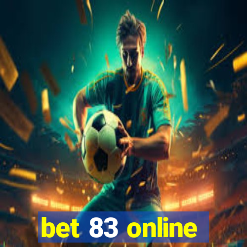 bet 83 online