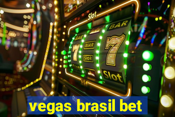 vegas brasil bet