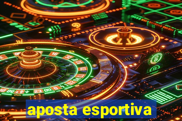 aposta esportiva