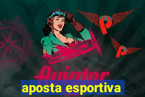 aposta esportiva