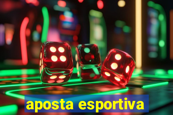 aposta esportiva