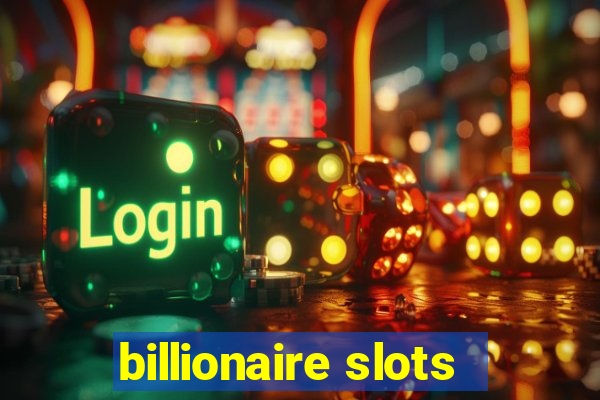 billionaire slots