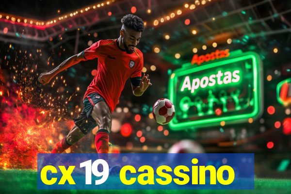 cx19 cassino