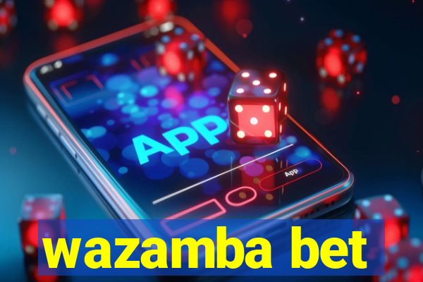 wazamba bet