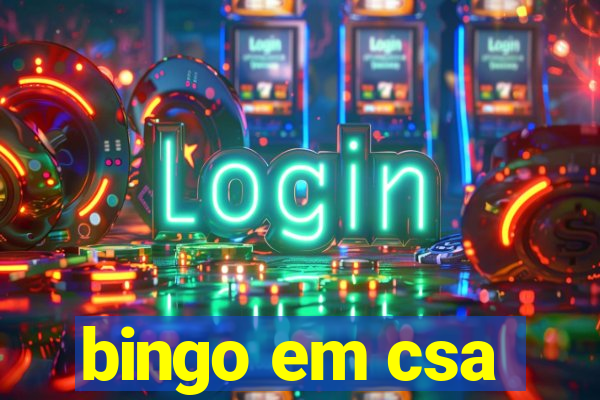 bingo em csa