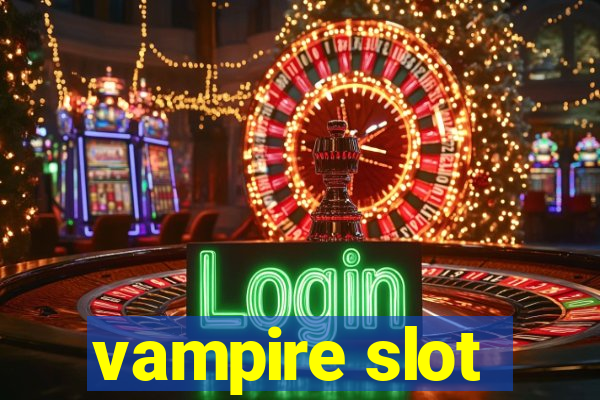 vampire slot