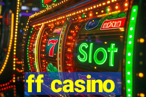 ff casino