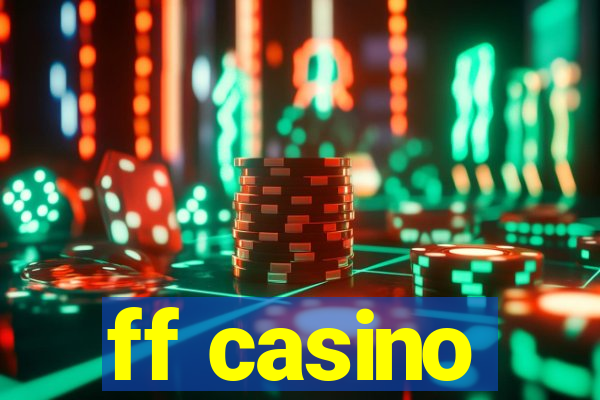 ff casino