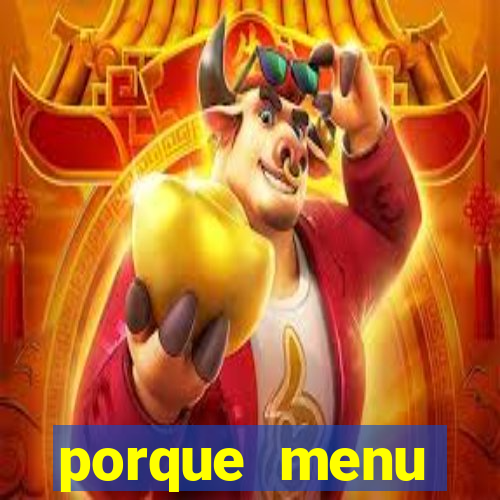 porque menu selvagem acabou