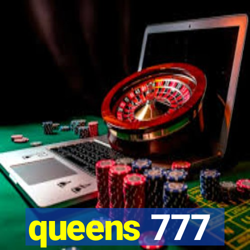 queens 777