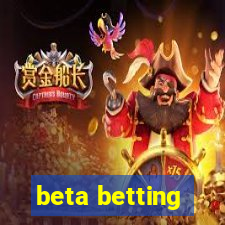 beta betting