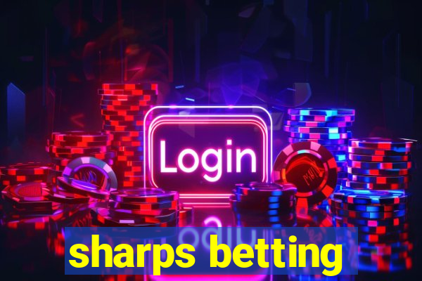 sharps betting