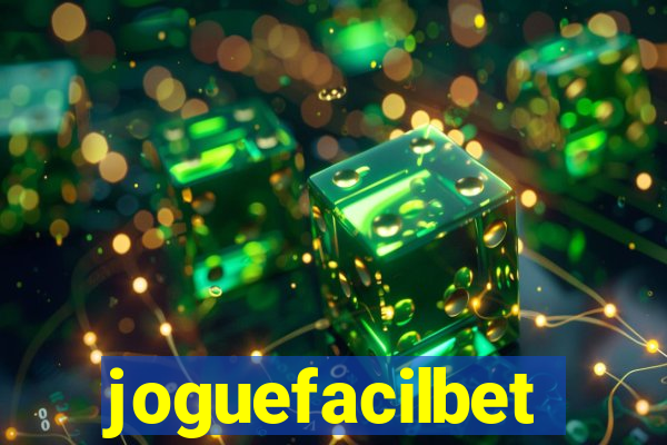 joguefacilbet